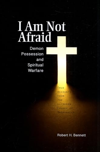 I Am Not Afraid: Demonic Possession and Spirtual Warfare