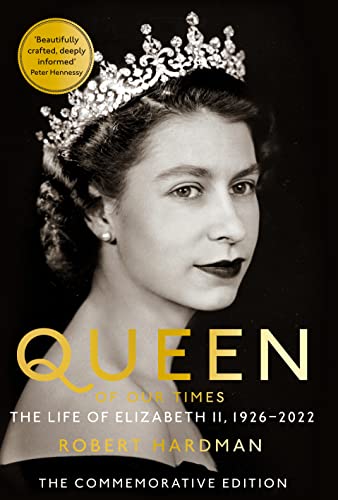 Queen of Our Times: The Life of Elizabeth II von Macmillan