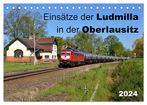Einsätze der Ludmilla in der Oberlausitz 2024 (Tischkalender 2024 DIN A5 quer), CALVENDO Monatskalender