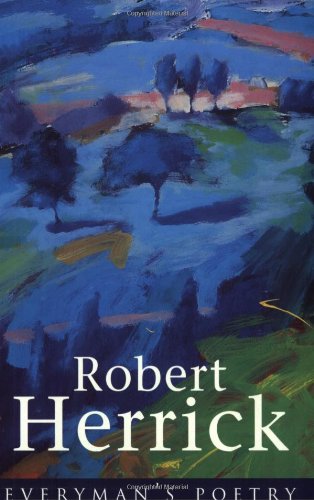 Robert Herrick (Everyman Poetry Library)