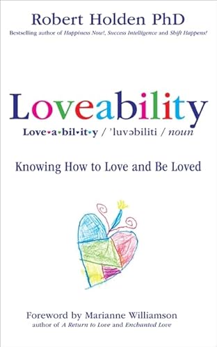 Loveability: Knowing How To Love And Be Loved