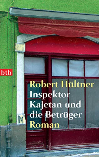 Inspektor Kajetan und die Betrüger: Roman von btb Taschenbuch
