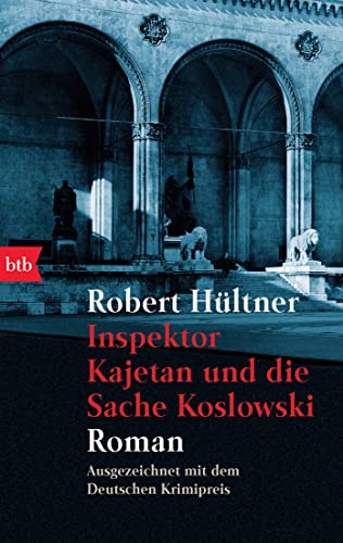 Inspektor Kajetan und die Sache Koslowski: Roman von btb Taschenbuch