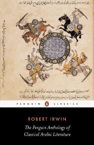 The Penguin Anthology of Classical Arabic Literature von Penguin Classics