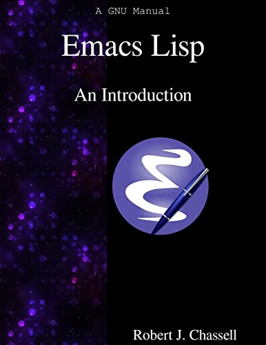 Emacs Lisp - An Introduction von Samurai Media Limited