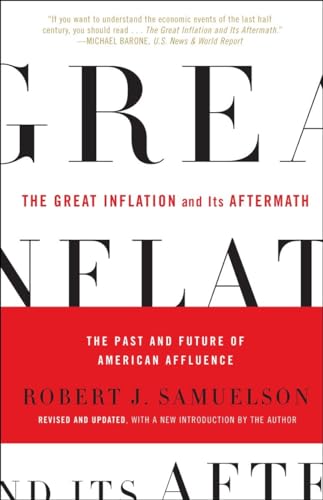 The Great Inflation and Its Aftermath: The Past and Future of American Affluence