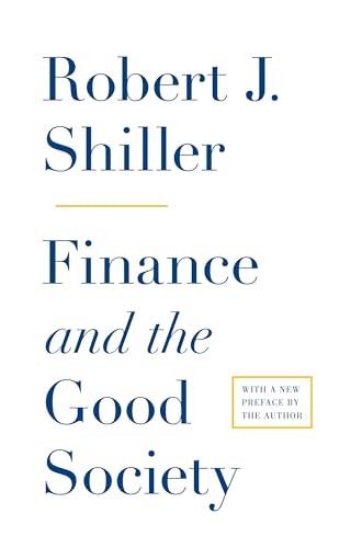 Finance and Good Society von Princeton University Press