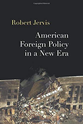American Foreign Policy in a New Era von Routledge