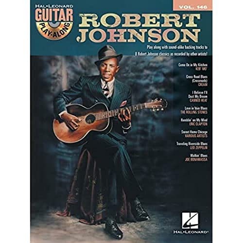 Robert Johnson: Guitar Play-Along Volume 146 (Guitar Play-along, 146, Band 146) Robert Johnson: Guitar Play-Along Volume 146 (Guitar Play-along, 146, Band 146) von Hal Leonard