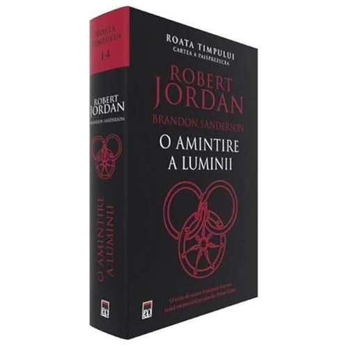 O Amintire A Luminii. Roata Timpului, Vol. 14 von Rao