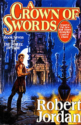 Crown of Swords: Book Seven of 'The Wheel of Time' (Wheel of Time, 7, Band 7)