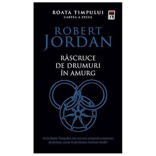 Rascruce De Drumuri In Amurg. Roata Timpului, Vol. 10 von Rao