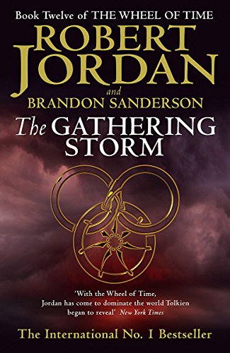 The Gathering Storm, Book Twelve/1 of Robert Jordan’s legendary Wheel of Time® von Tor Fantasy