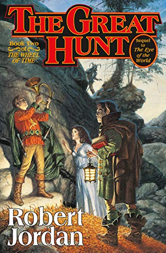 The Great Hunt (Wheel of Time Series, 2, Band 2)