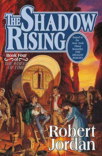 The Shadow Rising: Book Four of 'The Wheel of Time' (Wheel of Time, Book 4)