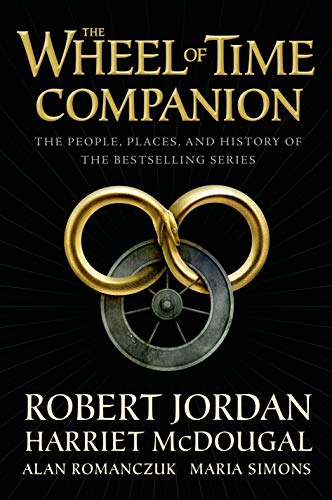The Wheel of Time Companion: The people, places and history von Macmillan USA
