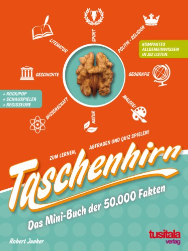 Allgemeinwissen in Listen. Allgemeinbildung zum Lernen, Abfragen & Quiz spielen: Das Mini-Buch der 50.000 Fakten. Kompaktes Allgemeinwissen in 352 Listen