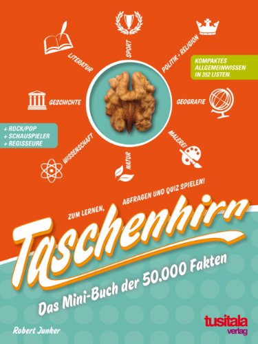 Allgemeinwissen in Listen. Allgemeinbildung zum Lernen, Abfragen & Quiz spielen: Das Mini-Buch der 50.000 Fakten. Kompaktes Allgemeinwissen in 352 Listen Allgemeinwissen in Listen. Allgemeinbildung zum Lernen, Abfragen & Quiz spielen: Das Mini-Buch der 50.000 Fakten. Kompaktes Allgemeinwissen in 352 Listen