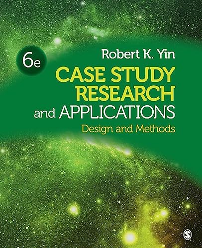 Case Study Research and Applications: Design and Methods von Sage Publications