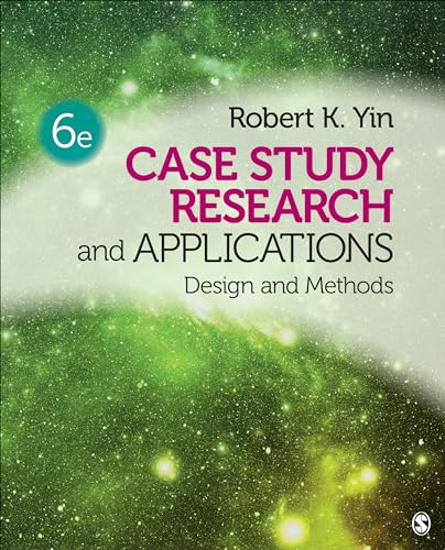 Case Study Research and Applications: Design and Methods von Sage Publications