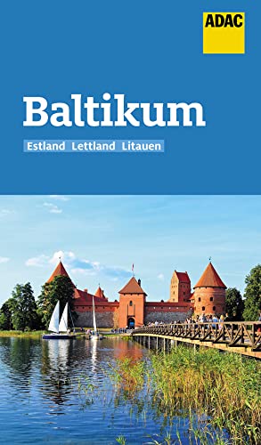 ADAC Reiseführer Baltikum: Der Kompakte mit den ADAC Top Tipps und cleveren Klappenkarten von ADAC