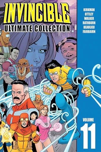 Invincible: The Ultimate Collection Volume 11 (INVINCIBLE ULTIMATE COLL HC) Invincible: The Ultimate Collection Volume 11 (INVINCIBLE ULTIMATE COLL HC)