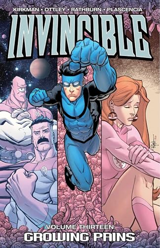 Invincible Volume 13: Growing Pains (INVINCIBLE TP) von Image Comics