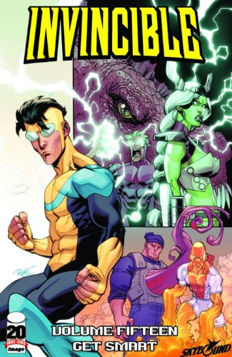 Invincible Volume 15: Get Smart (INVINCIBLE TP)