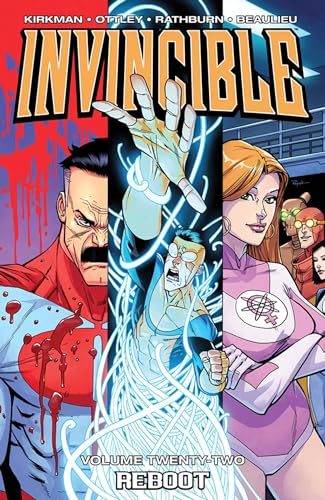 Invincible Volume 22: Reboot (INVINCIBLE TP) Invincible Volume 22: Reboot (INVINCIBLE TP)