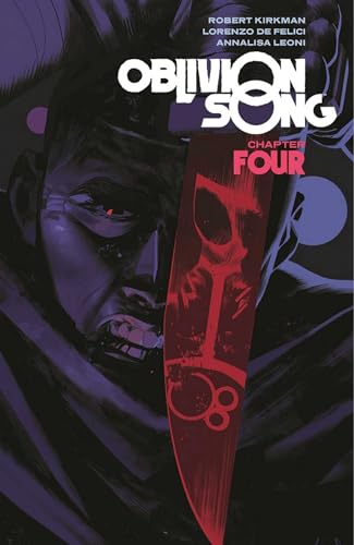 Oblivion Song by Kirkman & De Felici Volume 4 (OBLIVION SONG BY KIRKMAN & DE FELICI TP) von Image Comics