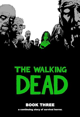 The Walking Dead, Book 3 von Image Comics