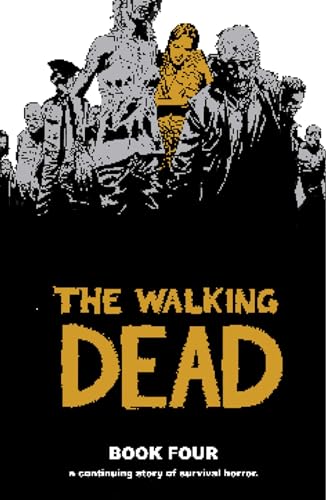 The Walking Dead, Book 4 von Image Comics