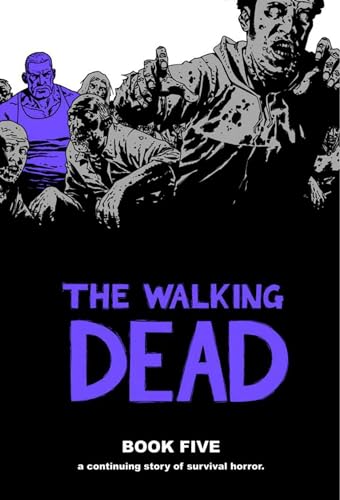 The Walking Dead, Book 5 The Walking Dead, Book 5