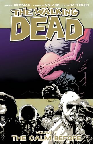The Walking Dead, Volume 7: The Calm Before von Image Comics