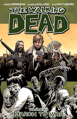The Walking Dead Volume 19: March to War (Walking Dead, 19) von Image Comics