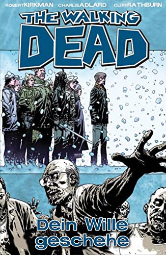 The Walking Dead 15: Dein Wille geschehe