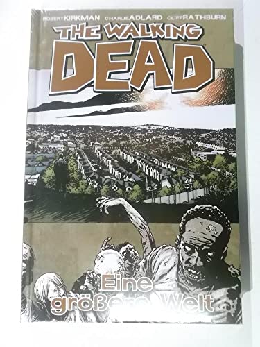The Walking Dead 16: Eine größere Welt von Cross Cult