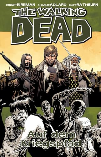 The Walking Dead 19: Auf dem Kriegspfad von Cross Cult