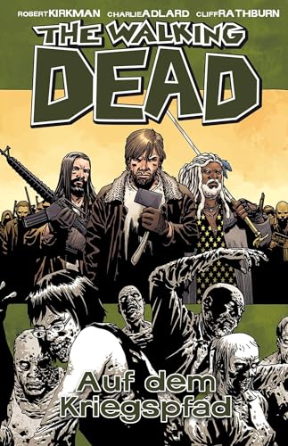 The Walking Dead 19: Auf dem Kriegspfad