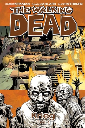 The Walking Dead 20: Krieg - Teil 1 The Walking Dead 20: Krieg - Teil 1 von Cross Cult