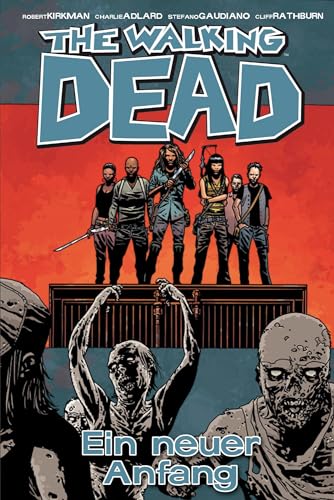 The Walking Dead 22: Ein neuer Anfang von Cross Cult