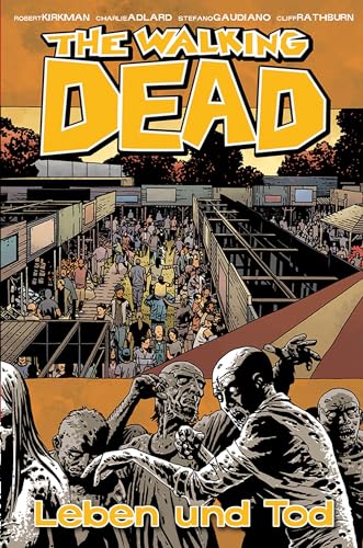 The Walking Dead 24: Leben und Tod von Cross Cult