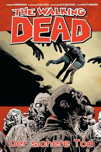 The Walking Dead 28: Der sichere Tod von Cross Cult