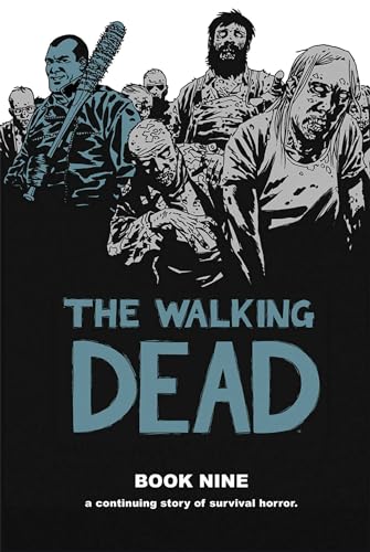 The Walking Dead Book 9 (WALKING DEAD HC) von Image Comics