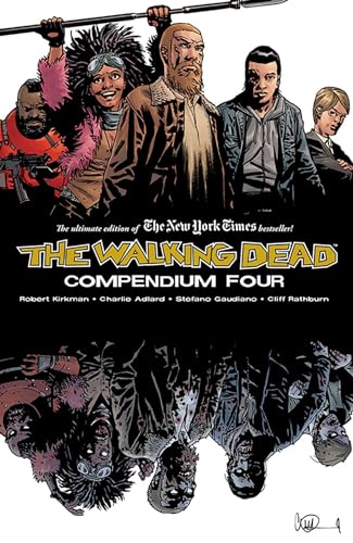 The Walking Dead Compendium Volume 4 (WALKING DEAD COMPENDIUM TP)