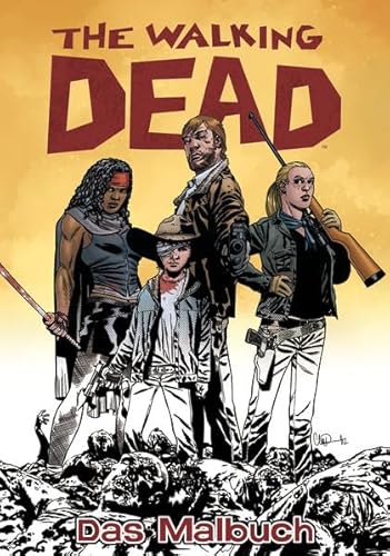 The Walking Dead Das Malbuch The Walking Dead Das Malbuch