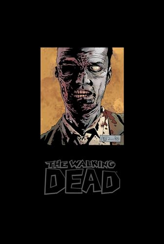 The Walking Dead Omnibus Volume 6 (WALKING DEAD OMNIBUS HC)
