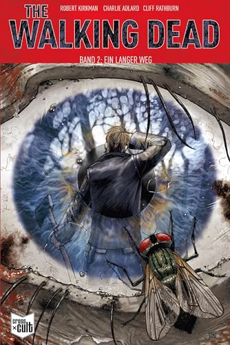 The Walking Dead Softcover 2: Ein langer Weg The Walking Dead Softcover 2: Ein langer Weg