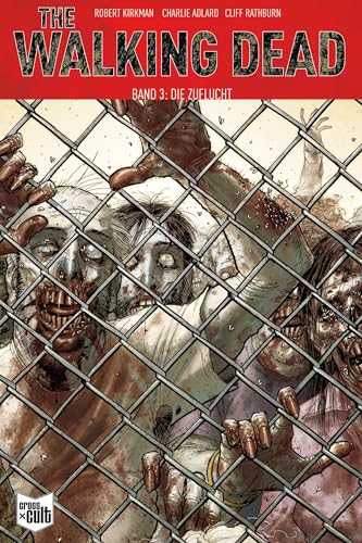 The Walking Dead Softcover 3: Die Zuflucht