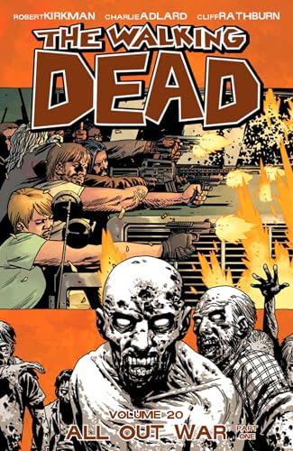 The Walking Dead Volume 20: All Out War Part 1 (WALKING DEAD TP) von Image Comics